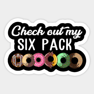 Check Out My Six Pack Donut T-Shirt - Funny Gym Sticker